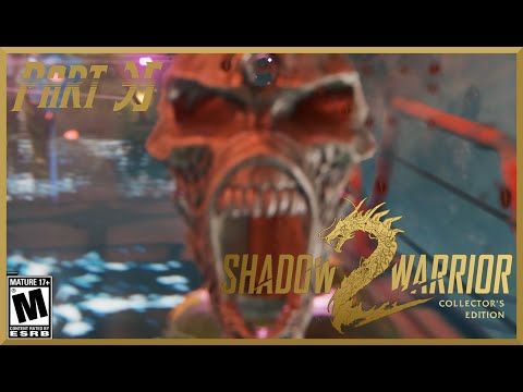 Shadow Warrior 2 - Part 35 - Still working with the Junkies