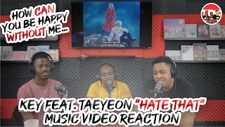 Download lagu KEY feat. Taeyeon 'Hate That'  Reaction mp3