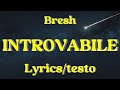 Bresh - Introvabile (Lyrics/testo)