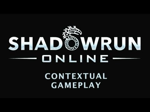 Shadowrun Online - Contextual Gameplay Explained Video
