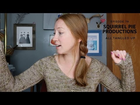 Squirrel Pie Productions - Ep 79 - All Tangled Up