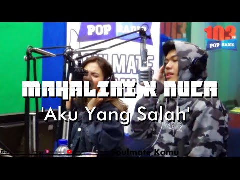 Mahalini x Nuca 'Aku Yang Salah' Live Performance di POPFM