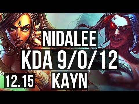 NIDALEE vs KAYN (JNG) | 9/0/12, 2.1M mastery, Legendary | EUW Diamond | 12.15