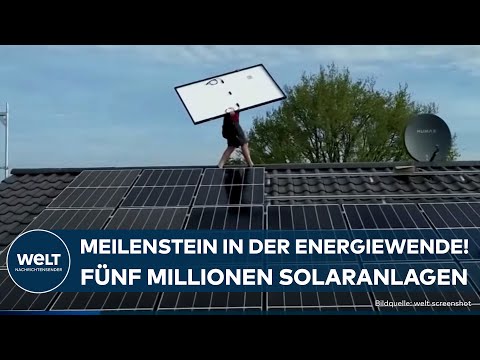 DEUTSCHLAND: Fünf Millionen Solaranlagen - Bedeutender Meilenstein in der Energiewende!