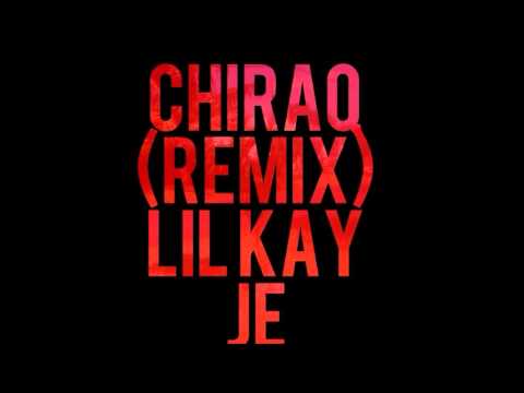Chiraq (Remix) - Lil Kay