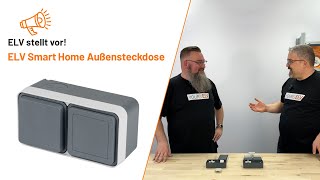 Baut euch eure eigene Homematic IP Aufputzsteckdose - ELV stellt vor!