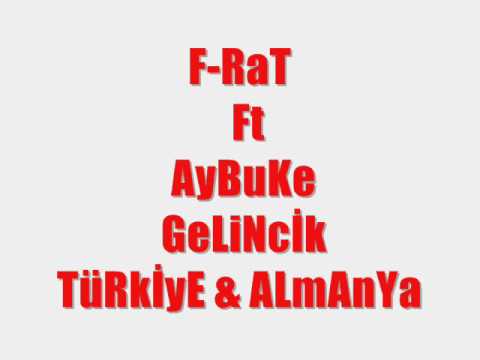 F-rat & AyBuKe - GeLinCiK