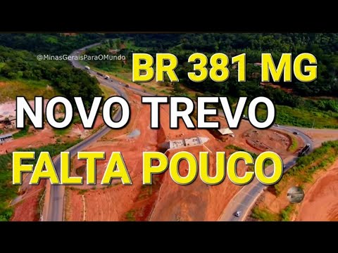 BR 381 OBRAS CONSTRUÇÃO NOVO TREVO DE SÃO GONÇALO DO RIO ABAIXO, EM MINAS GERAIS BRASIL.