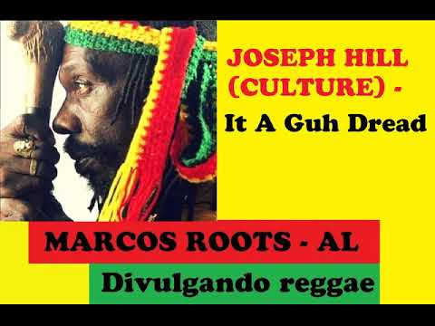 DIVULGANDO: CULTURE -  It A Guh Dread / MARCOS ROOTS - AL