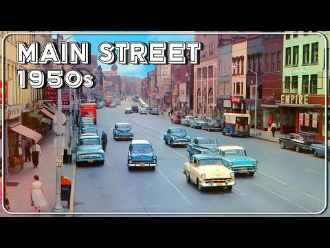 Main Street, USA in the 1950s - Life in America