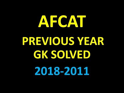 , title : 'AFCAT previous year question paper( GK )with solution 2011-2018