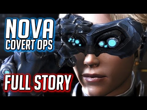 Starcraft 2 ► Nova Covert Ops Full Storyline - All Chapters - Cinematics, Cutscenes & Gameplay