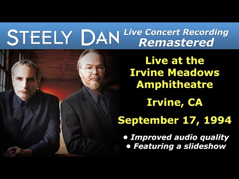 Steely Dan 1994-09-17 Irvine, CA | Remastered Full Concert