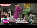 Barney Tea Party Rhymes Medley Instrumental