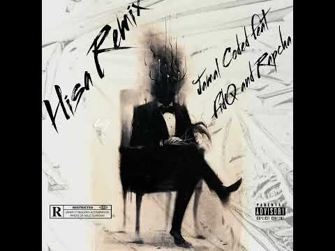 Jamal Coded - Hisa (Remix) feat Rapcha & Fid Q (Swahili)
