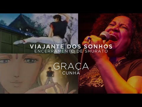 Graça Cunha - Viajante do Sonhos (Encerramento de Shurato - Official Video)