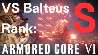 [Rank:S] VS Balteus [ARMORED CORE VI][Gameplay]