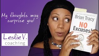 “No Excuses” by Brian Tracy | A review by Brisbane Life Coach Leslie V.