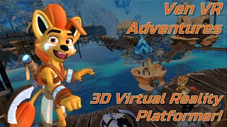Ven VR Adventure (3D Platformer in Virtual Reality; Valve Index w/Commentary)