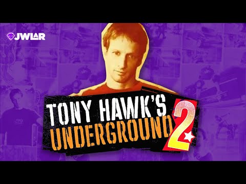 The BEST Tony Hawk's Game? - Tony Hawk’s Underground 2