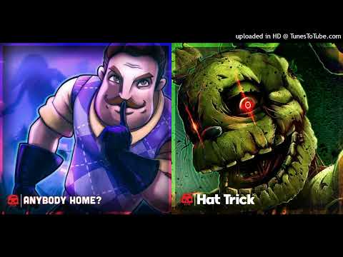 [MASHUP] | Jt Music² - Anybody Home x Hat Trick [FNAF 3 VS HELLO NEIGHBOR 2]