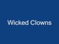 Wicked Clowns