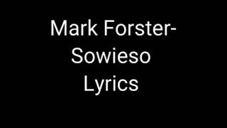 Mark Forster-Sowieso Lyrics