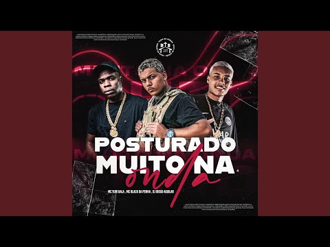 Posturado Muito na Onda