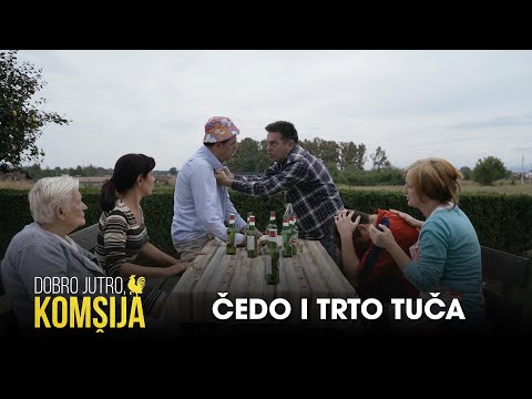 ČEDO I TRTO TUČA - DOBRO JUTRO, KOMŠIJA (SEZONA 2)