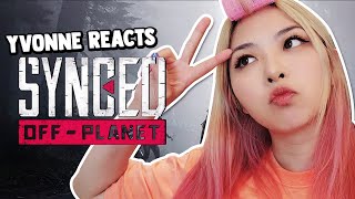 Yvonne REACTS To SYNCED: Off-Planet