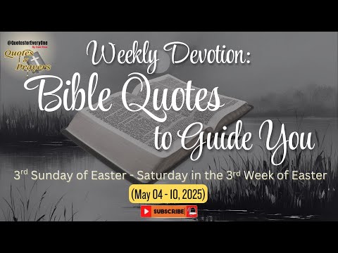 WEEKLY DEVOTION: BIBLE QUOTES TO GUIDE YOU (MAY 04-10, 2025) #bibleverses #quotesforeveryone #fyp