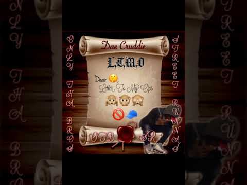 Dae Cruddie - LTMO “Letter To My Ops”