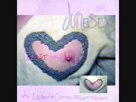 Junesex - Worst Than Love (LoSoul's Love In Times Of Art Remix)