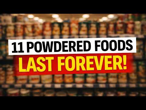 11 Powdered Foods That LAST FOREVER! (30+ Year Shelf Life)