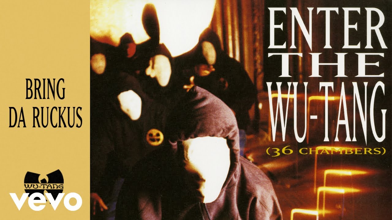 Wu-Tang Clan - Bring Da Ruckus (Official Audio) ft. RZA, Ghostface Killah, Raekwon, Inspectah Deck - YouTube