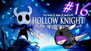 ［Hollow Knight］ニドあることはホロウナイト＃16