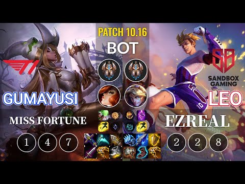 T1 Gumayusi Miss Fortune vs SB Leo Ezreal Bot - KR Patch 10.16