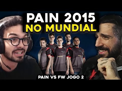 SE TIVÉSSEMOS GANHO ESSE JOGO, O BRASIL SAIA DA FASE DE GRUPOS DO MUNDIAL ft. BrTT - PAIN 2015 VS FW