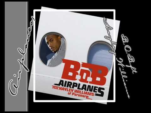 B.O.B. ft Hayley Williams - Airplanes