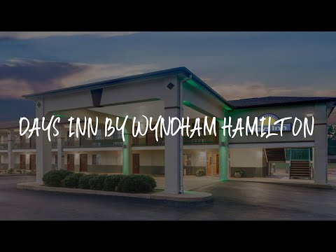 Days Inn by Wyndham Hamilton Review - Hamilton , United States of America