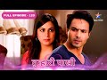 Tumhari Paakhi Paakhi Karna Chahti Hai Anshuman Se Baat FULL EPISODE 120 Starbharatromance
