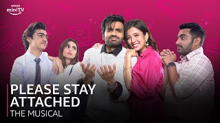 Please Stay Attached S3 - The Musical | Ayush & Barkha ft. Viraj, Aisha, Rohan @DiceMediaIndia