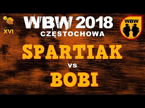 Spartiak 🆚 Bobi 🎤 WBW 2018 Częstochowa (1/4) Freestyle Battle