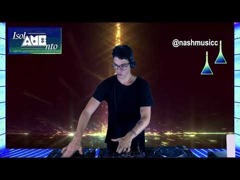 isolAMEnto Festival @ DJ Nash - 03/07/2020 - Musica Eletronica