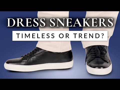 Are Dress Sneakers for Men Timeless, or Just a Trend?