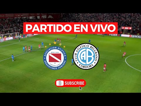 🚨ARGENTINOS JUNIORS VS BELGRANO (VIVO) - APERTURA