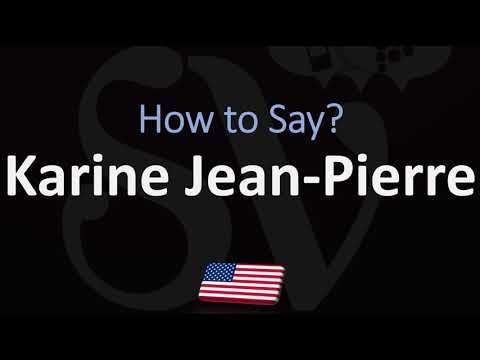 How to Pronounce Karine Jean Pierre? (CORRECTLY)