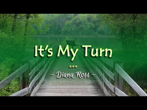 It's My Turn - KARAOKE VERSION - as popularized by Diana Ross