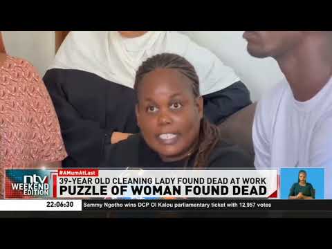 Police in Mombasa yet to comment on the mysterious death of a 39-year-old 'mama fua' while on duty