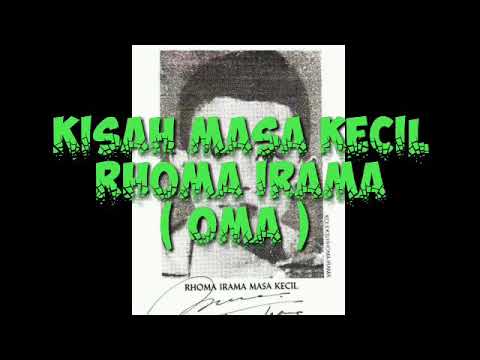 MASA KECIL RHOMA IRAMA